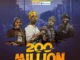 200 Million – Nollywood Movie