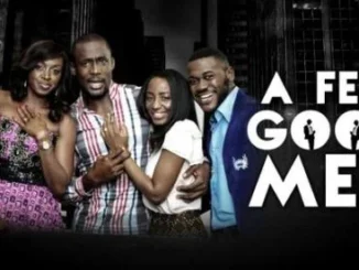 A Few Good Men – Nollywood Movie