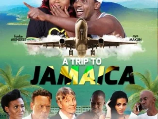 A Trip to Jamaica – Nollywood Movie