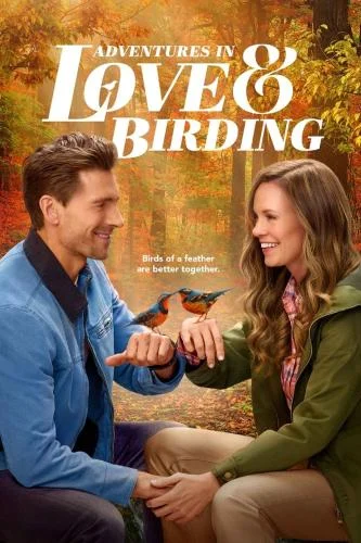 Adventures in Love & Birding (2025) Adventures in Love & Birding (2025)