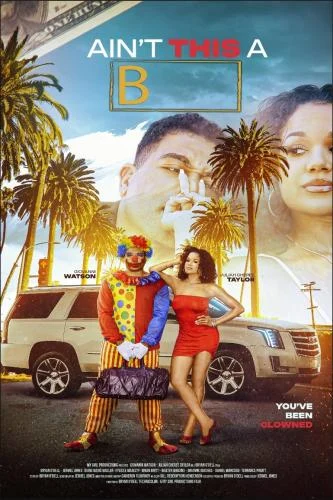 Ain’t This a B (2025) Ain’t This a B (2025)