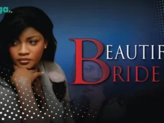 Beautiful Bride – Nollywood Movie