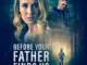 Before Your Father Finds Us (2025)