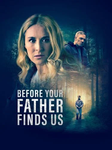 Before Your Father Finds Us (2025) Before Your Father Finds Us (2025)