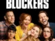 Blockers (2018)