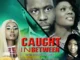 Caught in Between – Nollywood Movie