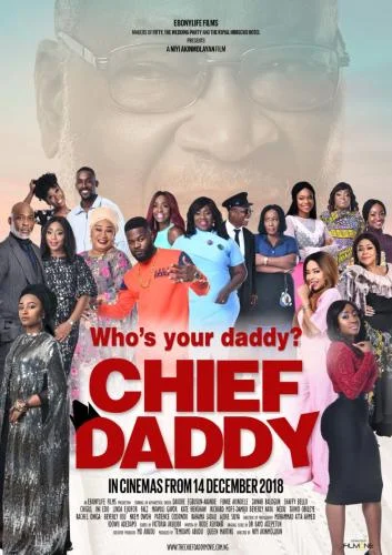 Chief Daddy – Nollywood Movie