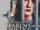 Confessions of a Parent Killer (2025)