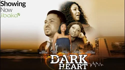 Dark Heart – Nollywood Movie