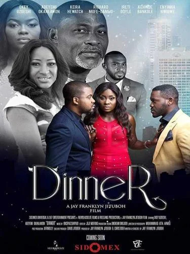 Dinner – Nollywood Movie
