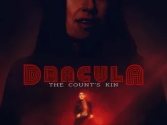 Dracula: The Count’s Kin (2024)