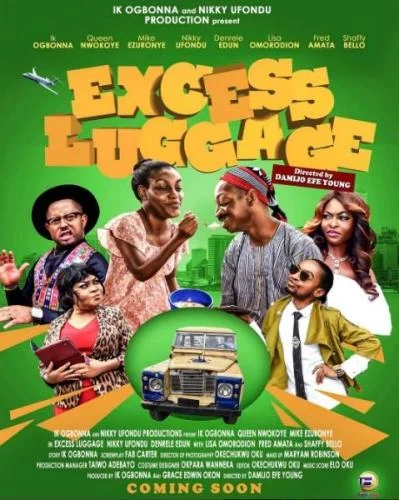 Excess Luggage – Nollywood Movie