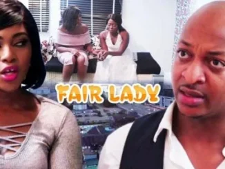 FairLady – Nollywood Movie