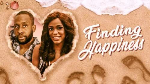 Finding Happiness – Nollywood Movie