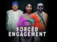 Forced Engagement – Nollywood Movie