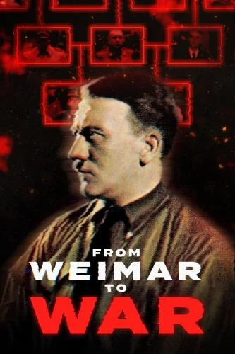 From Weimar to War (2025)