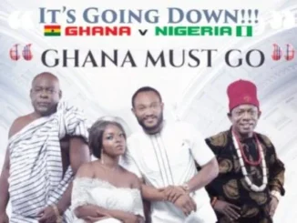 Ghana Must Go – Nollywood Movie