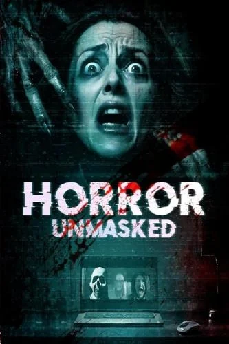 Horror Unmasked (2024) Horror Unmasked (2024)