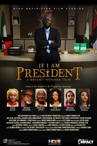 If I Am President – Nollywood Movie If I Am President – Nollywood Movie
