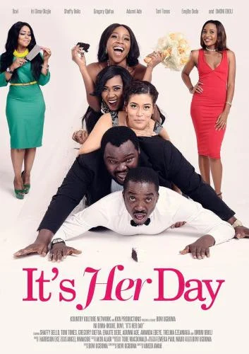 It’s Her Day – Nollywood Movie It’s Her Day – Nollywood Movie