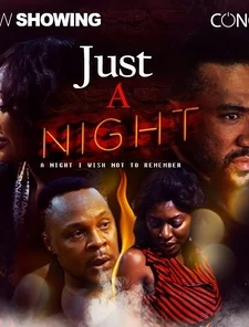 Just A Night – Nollywood Movie