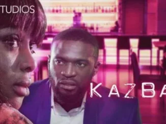 Kaz Bar – Nollywood Movie