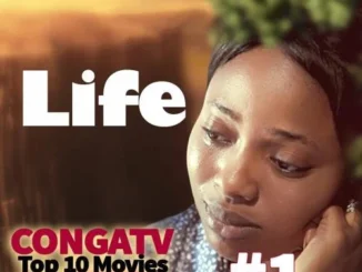Life – Nollywood Movie