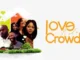 Love And A Crowd – Nollywood Movie