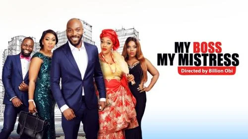 My Boss, My Mistress – Nollywood Movie