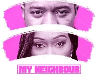 My Neighbour – Nollywood Movie