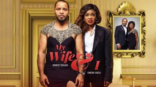 My Wife & I – Nollywood Movie
