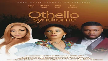 Othello Syndrome – Nollywood Movie