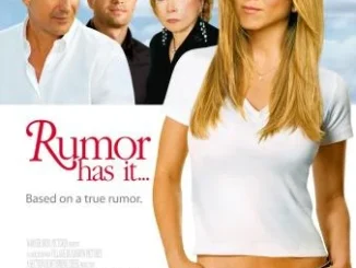 Rumor Has It… (2005)