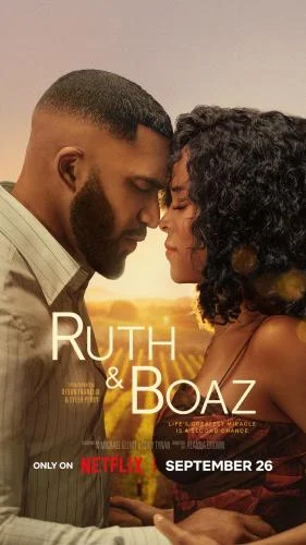 Ruth & Boaz (2025) Ruth & Boaz (2025)