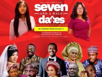Seven and a Half Dates – Nollywood Movie