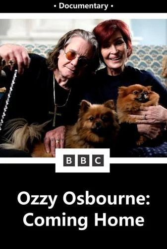 Sharon & Ozzy Osbourne: Coming Home (2025)