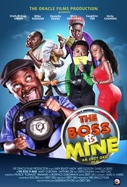 The Boss Is Mine – Nollywood Movie The Boss Is Mine – Nollywood Movie