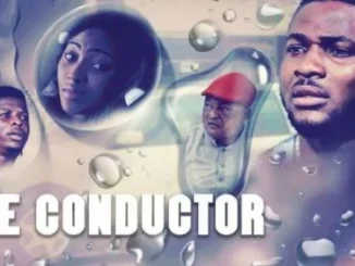 The Conductor – Nollywood Movie
