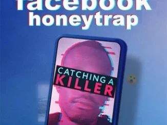 The Facebook Honeytrap: Catching a Killer (2025)
