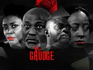 The Grudge – Nollywood Movie