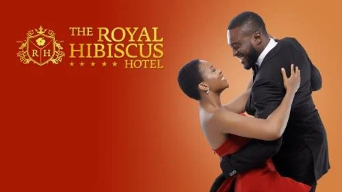 The Royal Hibiscus Hotel – Nollywood Movie