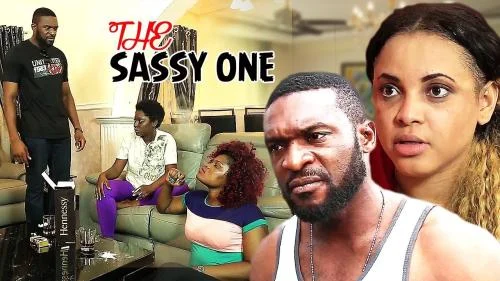 The Sassy One – Nollywood Movie