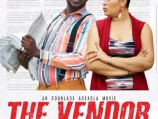 The Vendor – Nollywood Movie