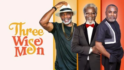 Three Wise Men – Nollywood Movie