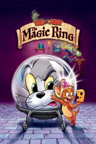 Tom and Jerry: The Magic Ring (2002) Tom and Jerry: The Magic Ring (2002)