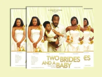 Two Brides And A Baby – Nollywood Movie