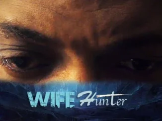 Wife Hunter – Nollywood Movie