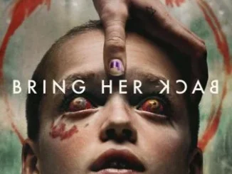 Bring Her Back (2025)