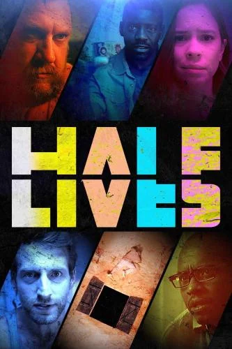 Half Lives (2024)