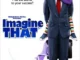 Imagine That (2009)